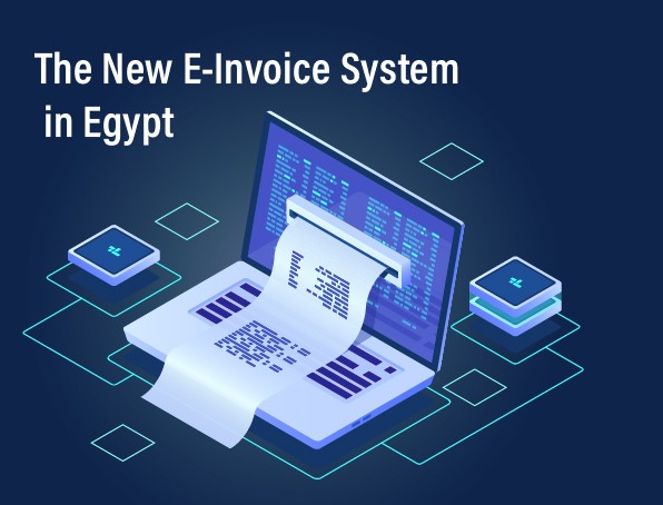 The New E-Invoice System in Egypt